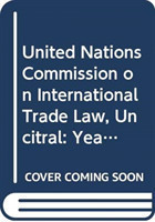 United Nations Commission on International Trade Law yearbook [2010]