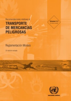Recommendations on the Transport of Dangerous Goods (Spanish Edition)