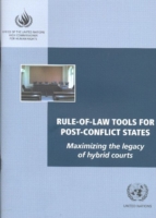 Rule of Law Tools for Post-conflict States