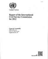 Report of the International Civil Service Commission for the Year 2012