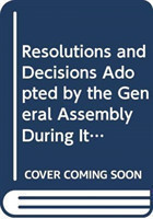 Resolutions and decisions adopted by the General Assembly during its sixty-ninth session