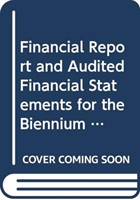 United Nations Human Settlements Programme financial report and audited financial statements for the biennium ended 31 December 2014 and report of the Board of Auditors