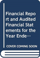 Financial Report and Audited Financial Statements for the Year Ended 31 December 2015 and Report of the Board of Auditors