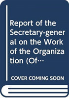 Report of the Secretary-General on the work of the Organization