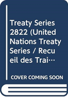 Treaty Series 2822 (English/French Edition)