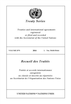 Treaty Series 2970 (English/French Edition)