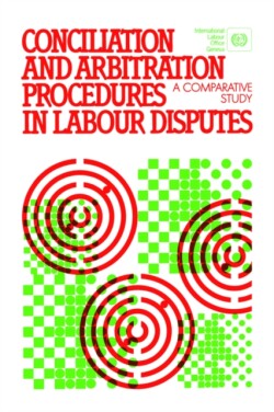 Conciliation and Arbitration Procedures in Labour Disputes