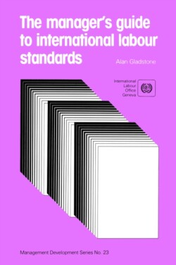 Manager's Guide to International Labour Standards
