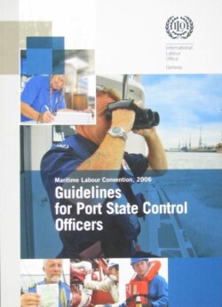 Guidelines for state control officers carrying out inspections under the Maritime Labour Convention 2006