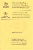 International Certificate of Vaccination/Certificat international de vaccination (2005) English/francais