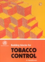 Building Blocks for Tobacco Control, A Handbook