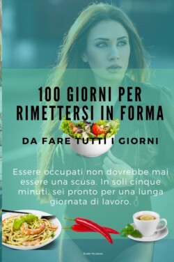 100 Giorni per Rimettersi in Forma