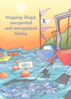 Stopping Illegal, Unreported and Unregulated Fishing