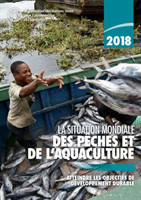 La Situation Mondiale des Pêches et de l'aquaculture 2018 (SOFIA)