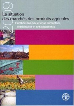 La situation des marchés de produits agricoles 2009