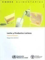 Leche y Productos Lacteos, Comision FAO/OMS del Codex Alimentarius - Segunda edición.