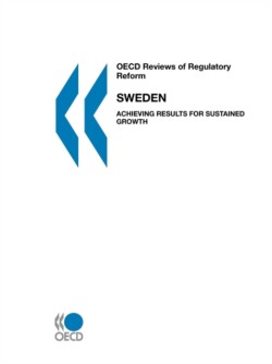OECD Reviews of Regulatory Reform OECD Reviews of Regulatory Reform