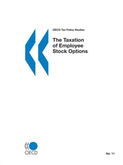 OECD Tax Policy Studies The Taxation of Employee Stock Options