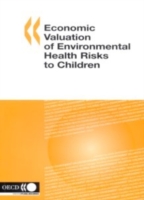 Economic Valuation of Environmental Health Risks to Children
