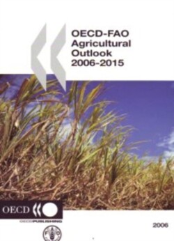 OECD-FAO Agricultural Outlook 2006-2015