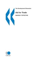 Aid for Trade: Making it Effective