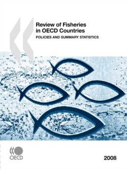 Review of Fisheries in OECD Countries
