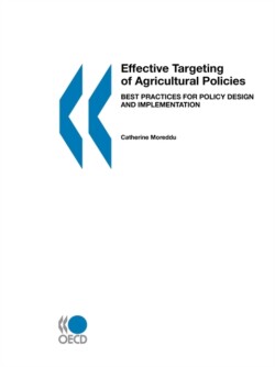 Effective Targeting of Agricultural Policies