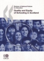 Reviews of National Policies for Education Quality and Equity of Schooling in Scotland