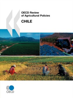 OECD Review of Agricultural Policies Chile
