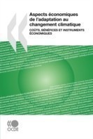 Aspects Economiques De L'adaptation Au Changement Climatique