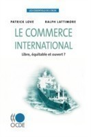 Les essentiels de l'OCDE Le commerce international