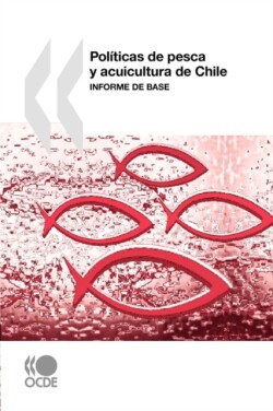 Políticas de pesca y acuicultura de Chile