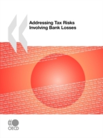 Addressing Tax Risks Involving Bank Losses