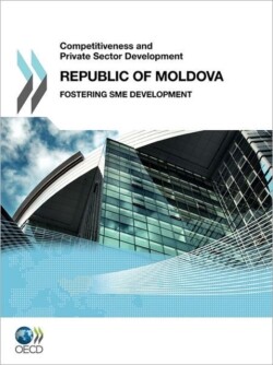 Competitiveness and Private Sector Development Competitiveness and Private Sector Development