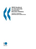 OECD Handbook for Internationally Comparative Education Statistics,Concepts,Standards,Definitions and Classifications
