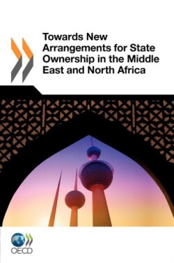 Towards new arrangements for state ownership in the Middle East and North Africa
