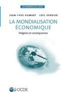 Les essentiels de l'OCDE La mondialisation économique