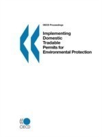 Implementing Domestic Tradable Permits for Environmental Protection