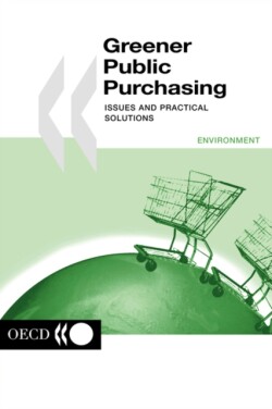 Greener Public Purchasing: Issues and Practical Solutions