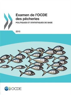Examen de l'OCDE des pêcheries