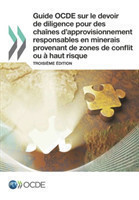 Guide OCDE sur le devoir de diligence pour des chaînes d'approvisionnement responsables en minerais provenant de zones de conflit ou à haut risque