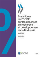 Statistiques de l'OCDE sur les dépenses en recherche et développement dans l'industrie 2016