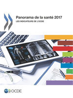 Panorama de la Santé 2017 Les Indicateurs de l'Ocde