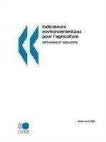 Indicateurs Environnementaux Pour L'Agriculture: M?Thodes Et R?Sultats Volume 3