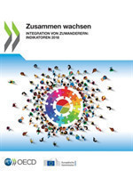 Zusammen Wachsen Integration Von Zuwanderern: Indikatoren 2018