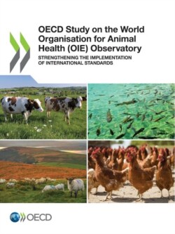 OECD study on the World Organisation for Animal Health (OIE) Observatory
