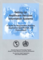 Setting Up Healthcare Services Information Systems