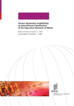 Vienna Agreement Establishing an International Classification of the Figurative Elements of Marks