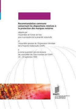 Recommandation commune concernant des dispositions relatives   la protection des marques notoires