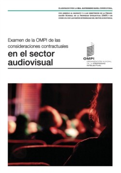 Examen de la OMPI de las consideraciones contractuales en el sector audiovisual